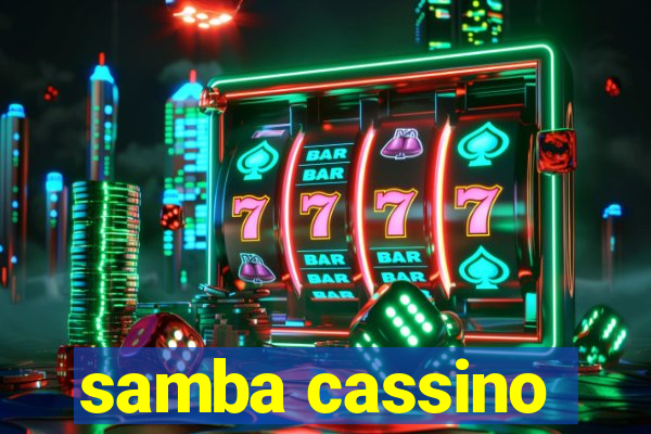 samba cassino